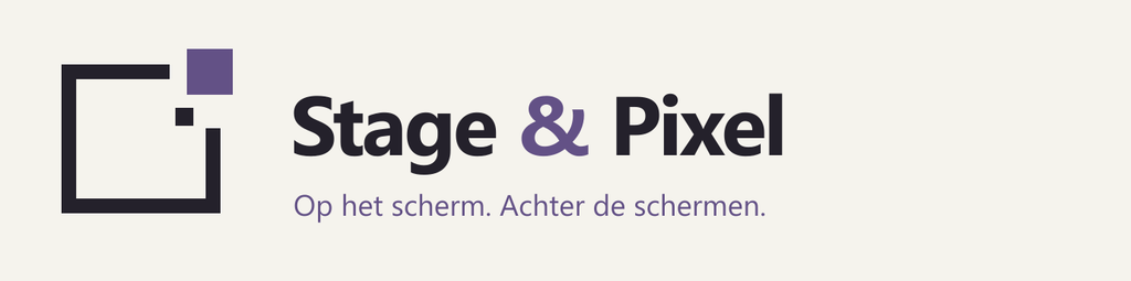 Stage & Pixel
Op het scherm. Achter de schermen.